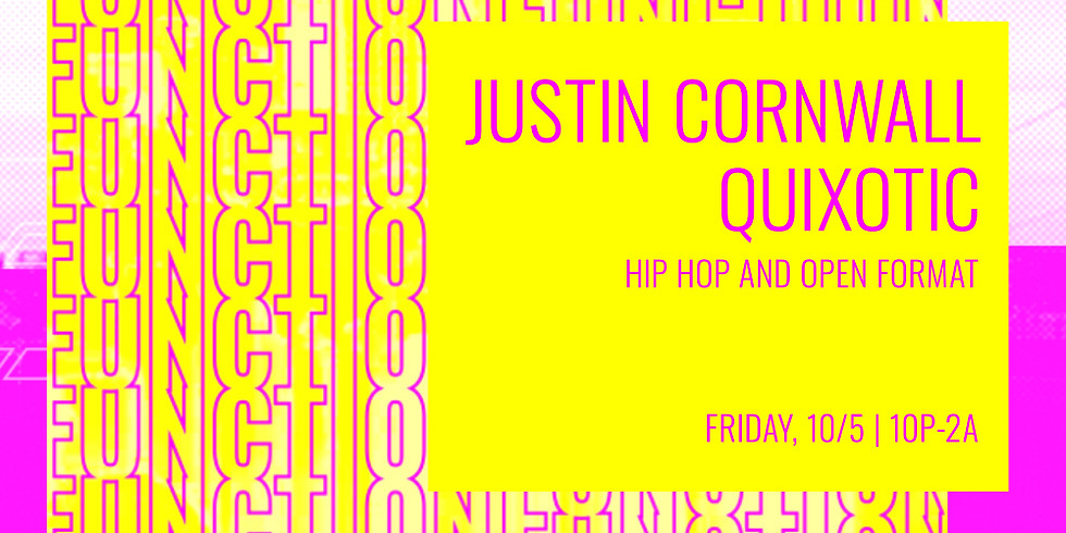 XELAS presents FUNCTION w/ Justin Cornwall + Quixotic (1)